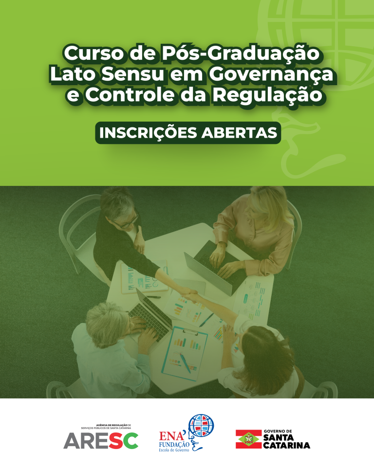 Escola de Governo ENA lança Pós-Graduação inovadora em Governança e Controle da Regulação