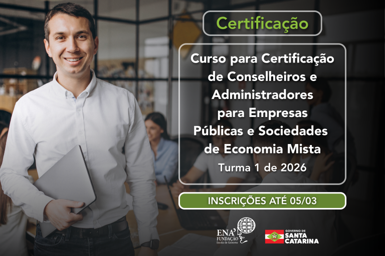 ENA abre inscrições para Certificação de Conselheiros e Administradores Públicos