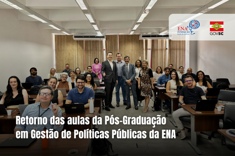 Retorno das aulas da Pós-graduação em Gestão de Políticas Públicas da ENA.