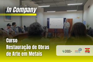 Escola de Governo ENA e FCC realizaram capacitação para preservação do patrimônio cultural em metais